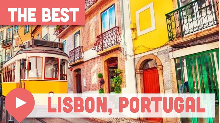 Best Things to Do in Lisbon, Portugal