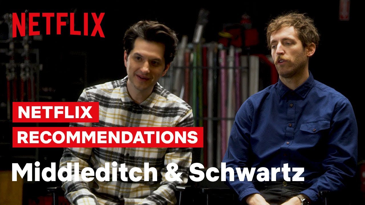 Middleditch & Schwartz Give Their 5 Recommendations | Netflix Is A Joke