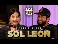 La POLEMICA más GRANDE en el INTERNET fue OCASIONADA || Sol León || Ep. 219