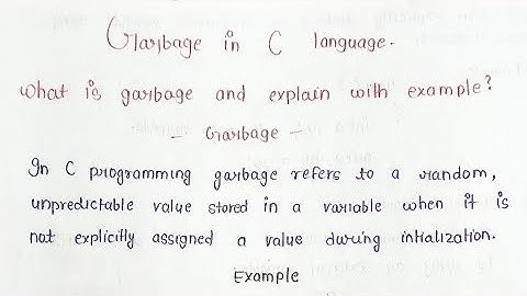 Garbage in C language || What is Garbage Value and Explain with Example in C Programming in Hindi...
