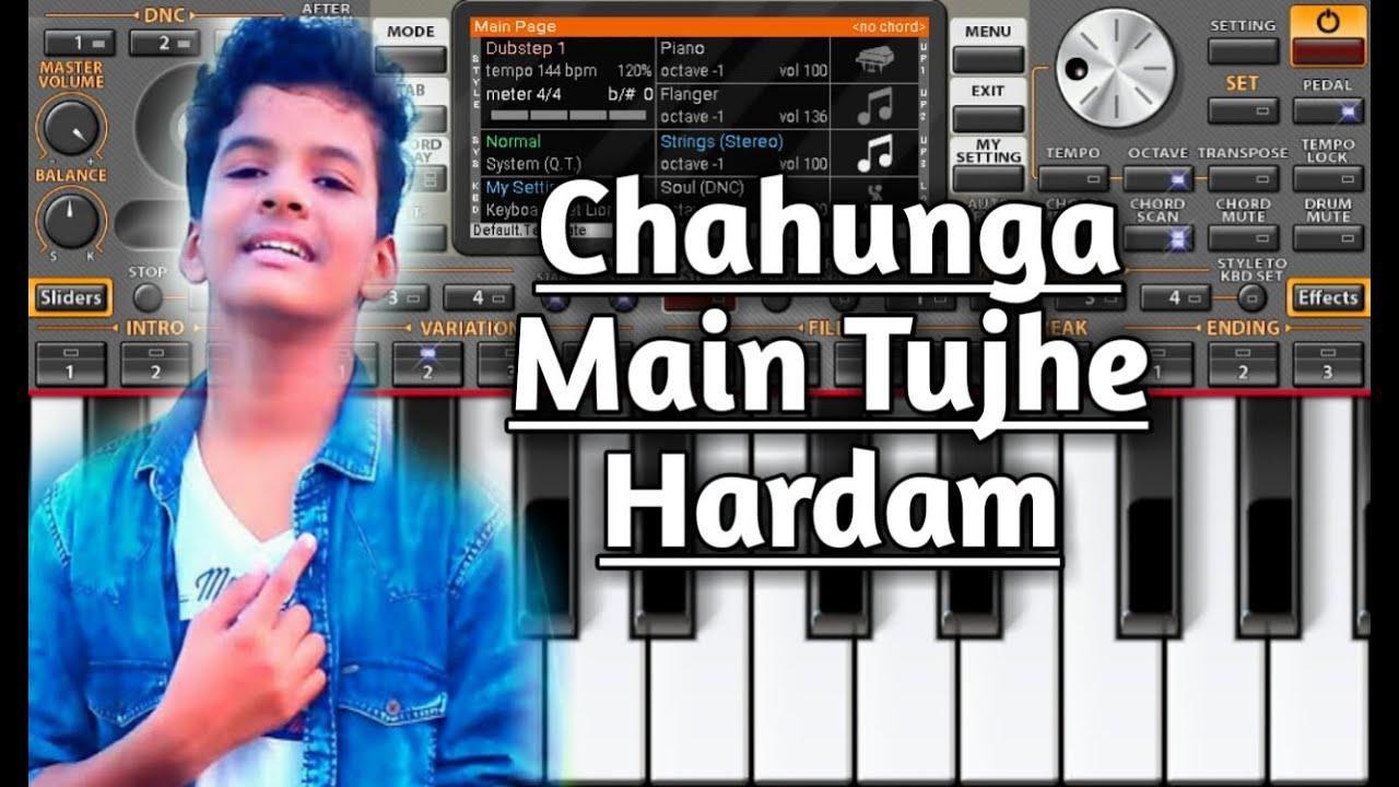 Chahunga Main Tujhe Hardam Tu Meri Zindagi on Instrumental ORG 2020 ...