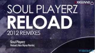 Soul Playerz - Reload (Alex Myna Remix)