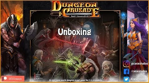 Canje Unboxes Dungeon Crusade: Book 1 - Genesis of Evil