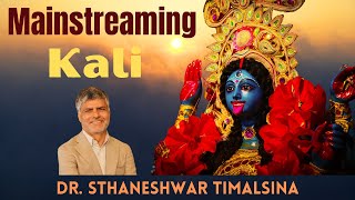 Mainstreaming Kali: The Advaita Readings of the Shakta Tradition of Kali | Dr. Sthaneshwar Timalsina by Vedanta Society of New York 7,120 views 8 days ago 1 hour, 24 minutes