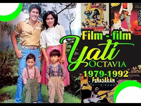 Film-film Yati Octavia 1972-1990