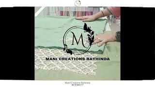 ਸਹਣ ਸਹਣ ਸਟ ਹਡ ਵਰਕ Mani Creations Bathinda 