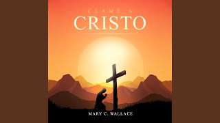 Video voorbeeld van "Mary C. Wallace - La buena mano de Dios"