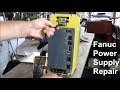 Fanuc Power Supply Repair and Other Electrical Adventures