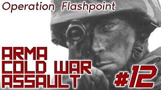 Cz.12 - ARMA: Cold War Assault/Operation Flashpoint - \