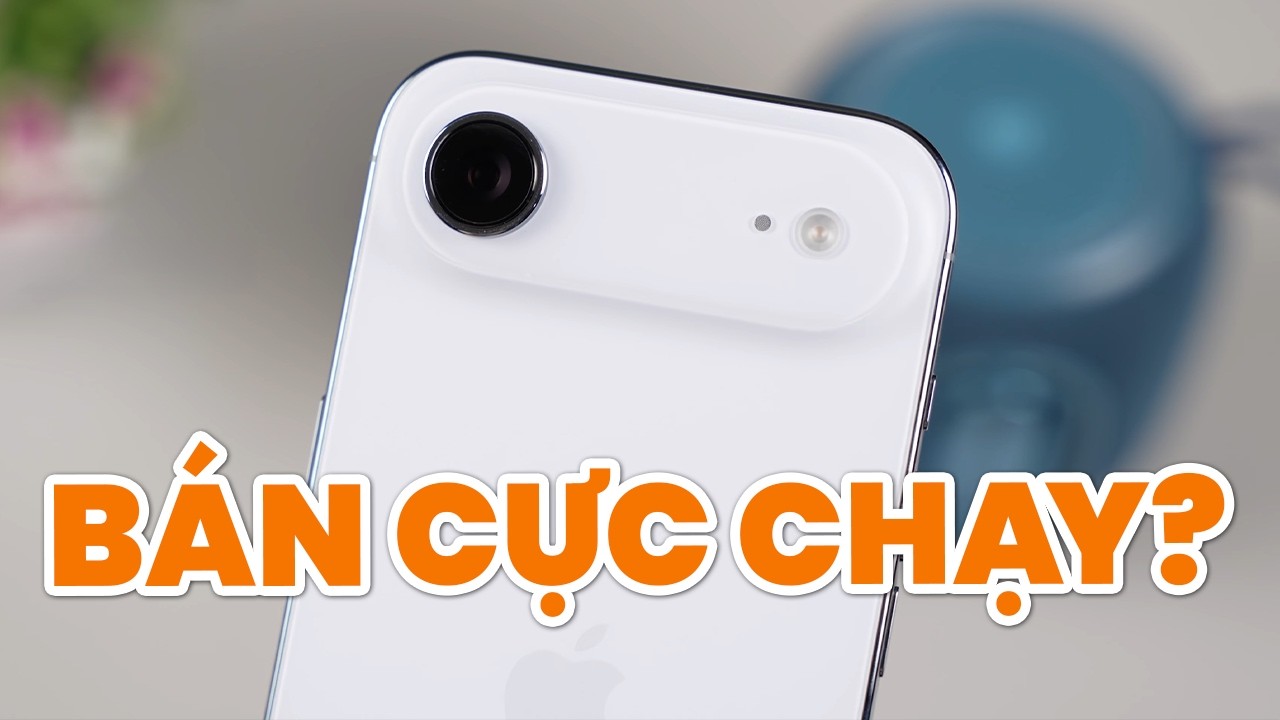 iPhone Air đang BÁN CỰC CHẠY vì LÍ DO này?