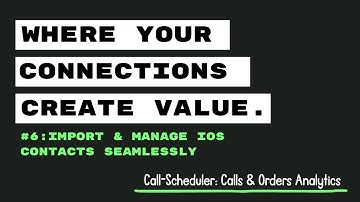 Import&Manage iOS Contacts Seamlessly | Call Scheduler App - Your Digital Calls & Orders Management