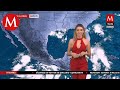 El clima para mañana 28 de agosto, con Jessica de Luna