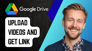 How to Upload Videos to Google Drive and Get Share Link | Step-by-Step Tutorial 2025