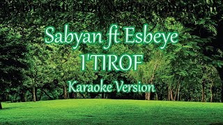 Sabyan ft Esbeye - I'tirof (Karaoke Lirik Tanpa Vokal)