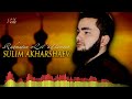 Красивый нашид 2023! Sulim Akharshaev - &quot;Rahmatun Lil ‘Alameen&quot; (cover version)