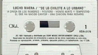 Lucho Rivera - De Lo Chilote A Lo Urbano (1991) ((COMPLETO)) - YouTube
