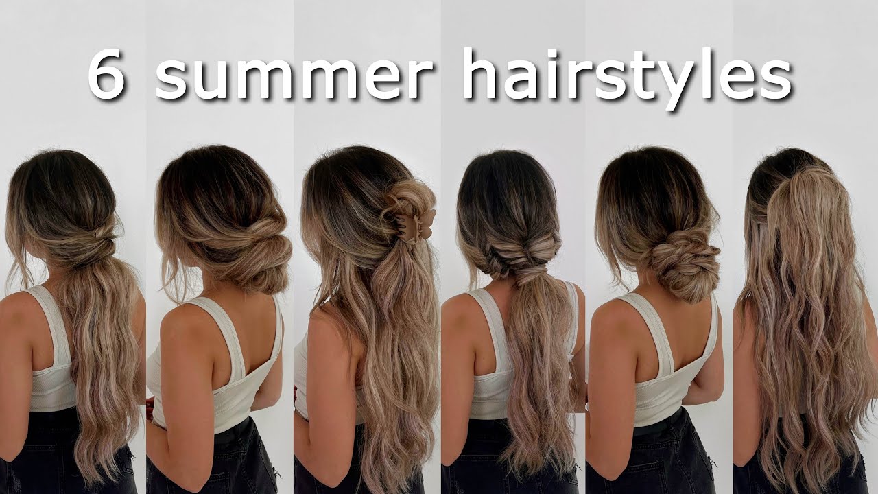 6 Summer Hairstyles! - YouTube