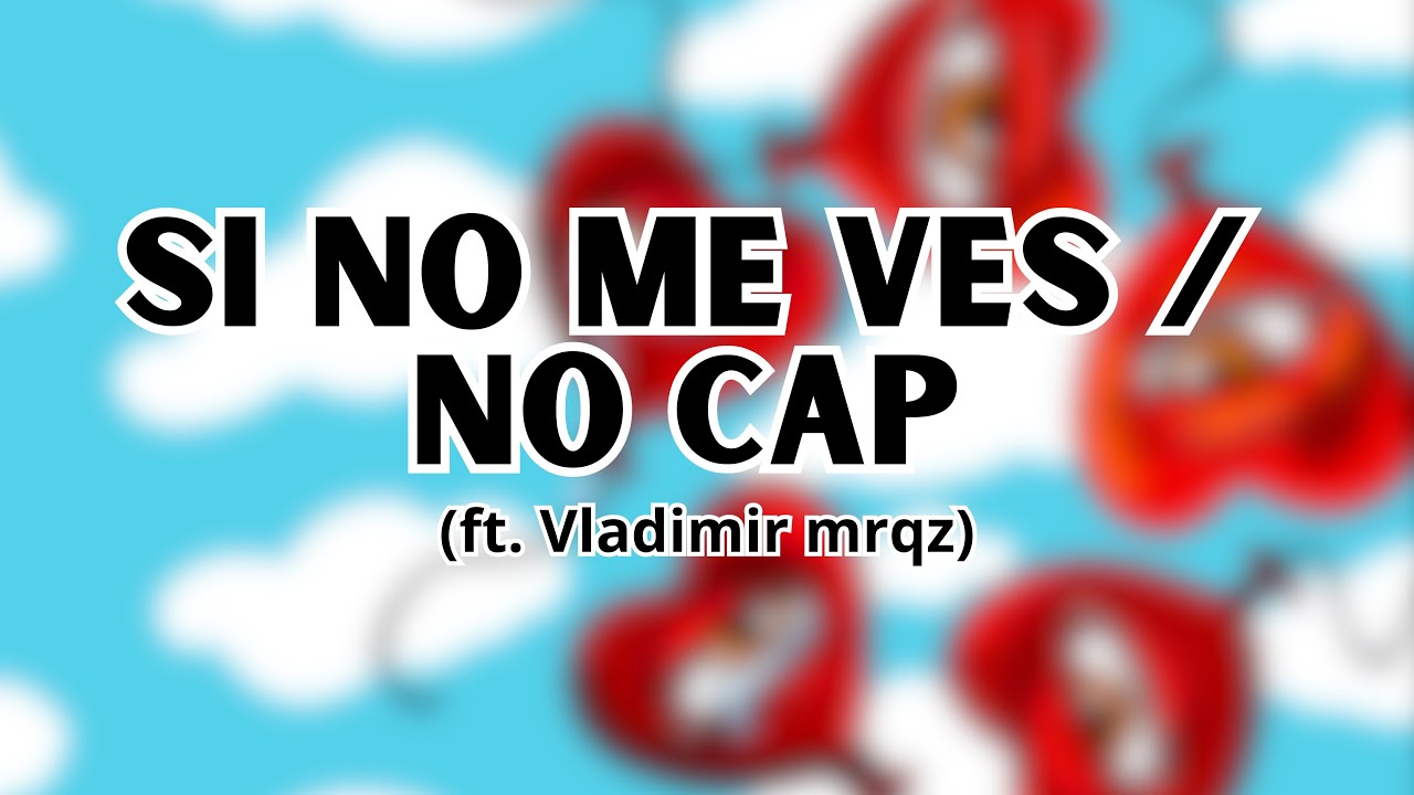 Παρακολούθηση 6- Comando - Si No Me Ves / No Cap (Ft @VladimirMrqz) στο YouTube Παρακολούθηση 6- Comando - Si No Me Ves / No Cap (Ft @VladimirMrqz) στο YouTube