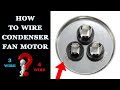 How to Wire a Condenser Fan Motor