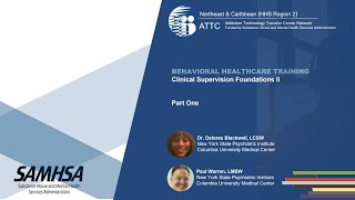 ATTC - Clinical Supervision Foundations II - Part One