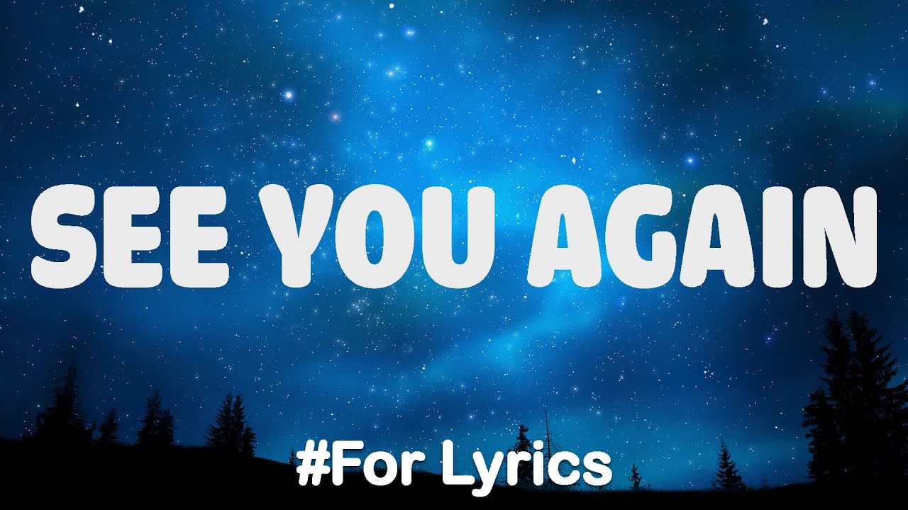 Wiz Khalifa See You Again (Lyrics)Ft Charlie Puth SIA, Christina