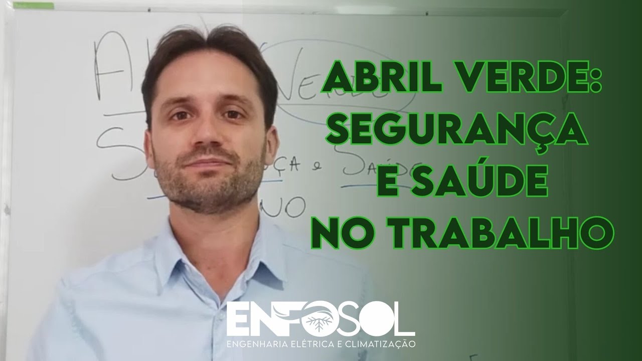 Abril Verde: Saúde e Segurança no Trabalho