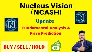 Ncash Coin Price Prediction 2021 Nucleus Vision Full Review Fundamental Info Undervalued Project Diffcoin Ncash 2022 Review