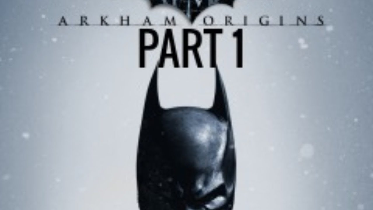 Batman Arkham Origins except I suck at Batmaning Part 1 (Technically ...