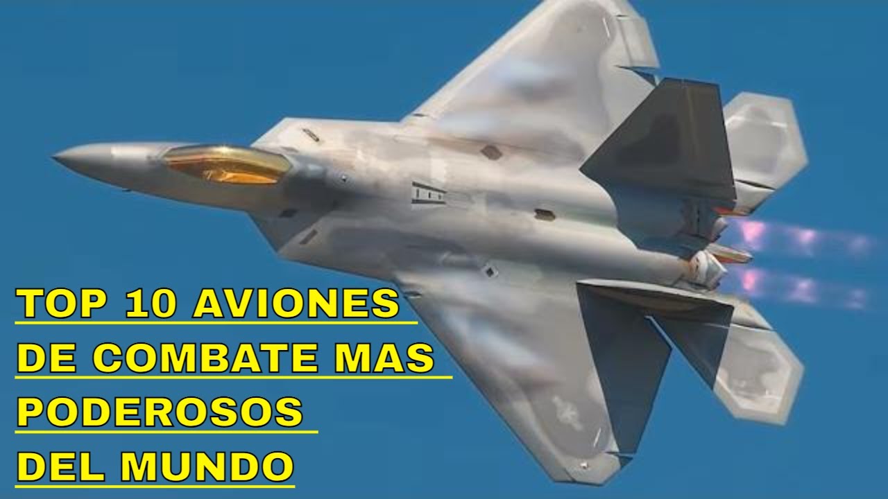 Top 10 Aviones De Guerra Mas Poderosos del Mundo - YouTube