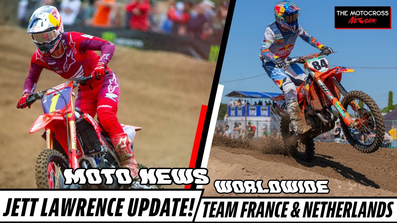 Jett Lawrence UPDATE, MXoN teams ANNOUNCED & MUCH MORE! Moto News Worldwide YouTube