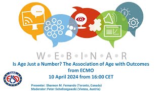 EuroELSO Webinar - Is Age Just a Number? The Association of Age with Outcomes from ECMO