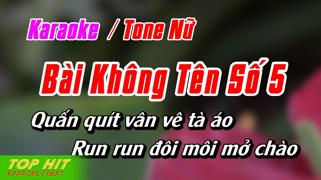 Bài Không Tên Số 5 Karaoke Tone Nữ Nhạc Sống Phối Mới Chuẩn Top Hit