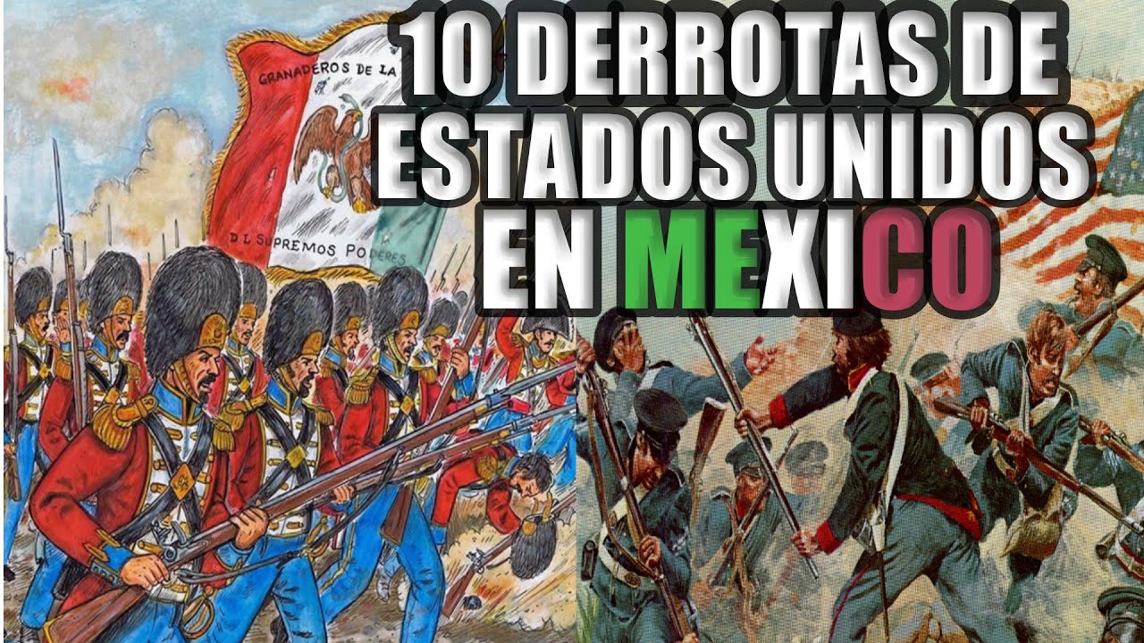 🇲🇽🇺🇸10 Batallas donde México DERROTO a Estados unidos/Guerra México-EE