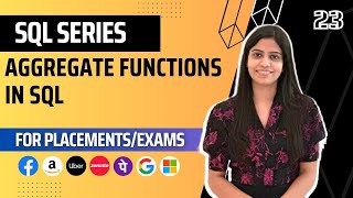 Famous L23 : Aggregate Functions in SQL | Complete SQL Course 2024 | Jobs | Placements Profile
