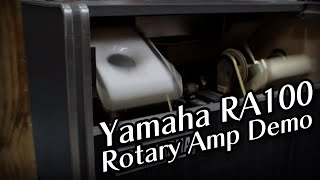 Yamaha RA100 Rotary Amplifier Demo