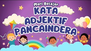 Kata Adjektif Pancaindera 
