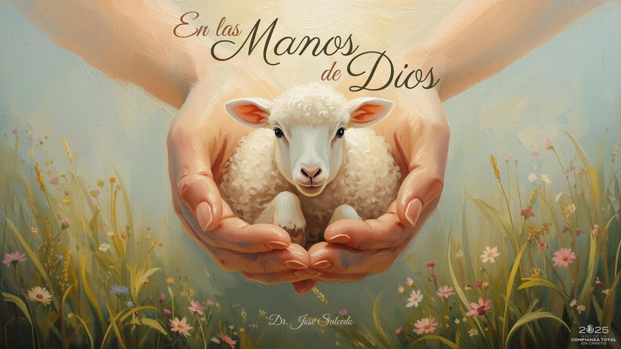 En las manos de Dios - Apóstol José Salcedo - YouTube