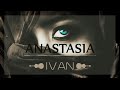 Anastasia (Epic Orchestral Music) - IVAN