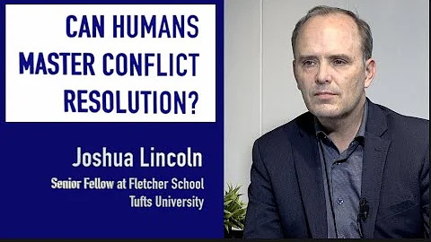 Can Humans Master Conflict Resolution? With Joshua...