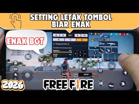 Cara Setting & Pindah Tombol di Free Fire Terbaru 2026