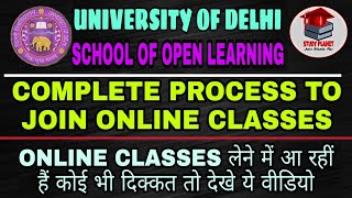 Sol Online Cles How To Take Sol Online Cles Complete Process Sol University Of Delhi