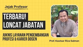 TERBARU! Loncat Jabatan Dosen dalam JUKNIS Profesi dan Karier Dosen Terbaru 2026 - JEJAK PROFESOR
