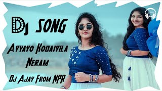 Ayyayo Kodaiyila Neram Dj Song 2020 || Telugu Dj Songs | Dj Ajay NPR screenshot 5