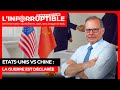 Etatsunis vs chine  la guerre est dclare