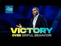 Victory Over Sinful Behavior - Episode 2