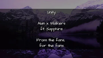 Unity - Alan x Walkers ft. Sapphire (LYRICS)