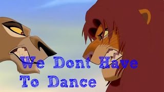 Video thumbnail of "The Lion King: We Don't Have To Dance"