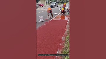 Construction of anti-slip pavement with ceramic particles