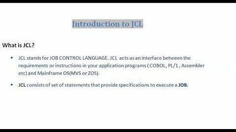 Introduction to JCL