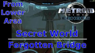 Metroid Prime 2 Echoes - Secret World - Forgotten Bridge (From Lower Area of Room)